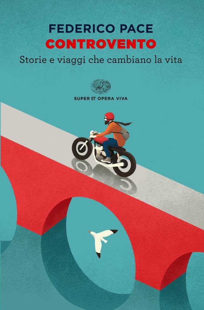 La copertina del libro di Federico Pace, «Controvento»
