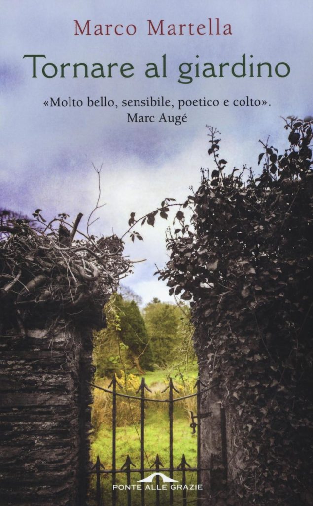 La copertina del libro di Marco Martella «Tornare al giardino». 