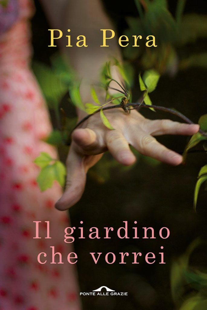 La copertina del libro: "Il giardino che vorrei" di Pia Pera