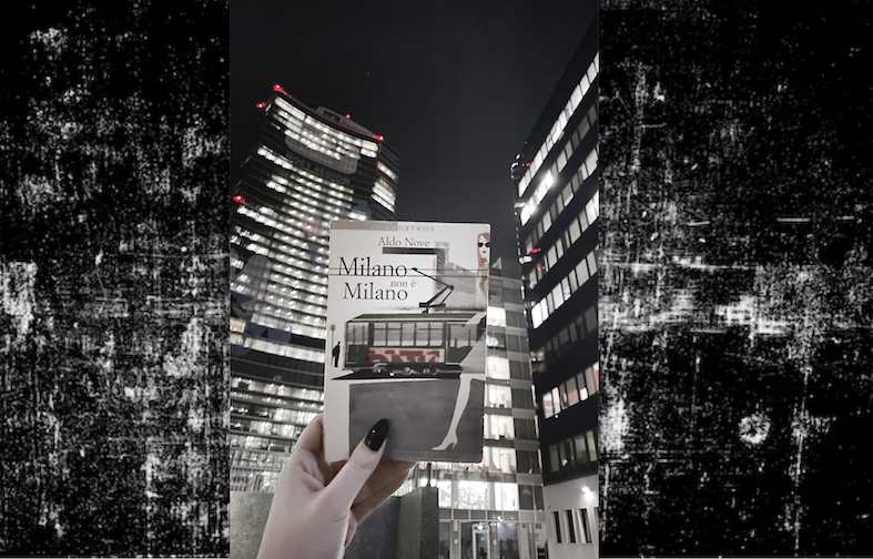La copertina di Milano non è Milano di Aldo Nove; sullo sfondo: Milano (Ksenja Mazzi)