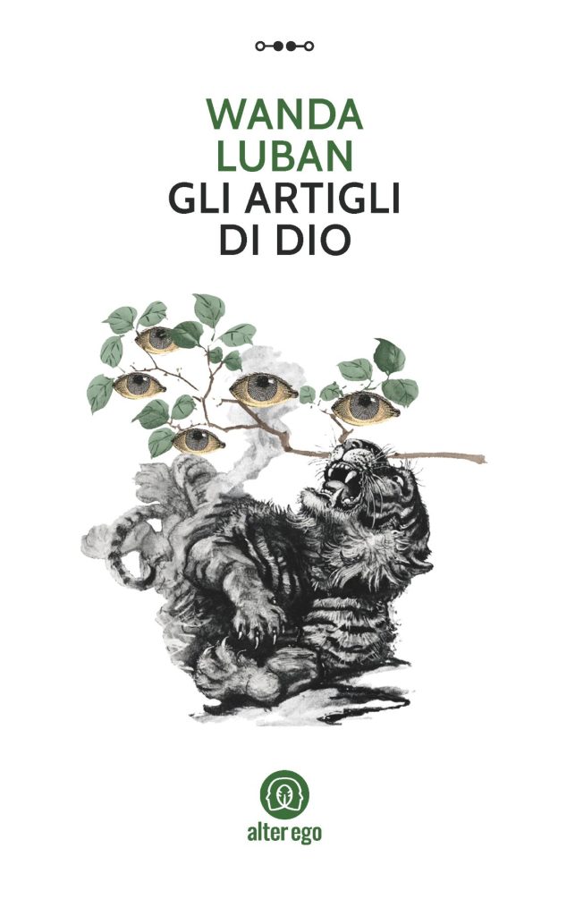 Wanda Luban, Gli artigli di Dio, Alterego Edizioni, Viterbo, settembre 2024.